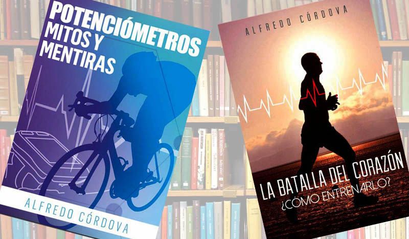 Libros: Potenciómetros, Mitos y Mentiras y La Batalla del Corazón: ¿cómo entrenarlo? Libros: Potenciómetros, Mitos y Mentiras y La Batalla del Corazón: ¿cómo entrenarlo?