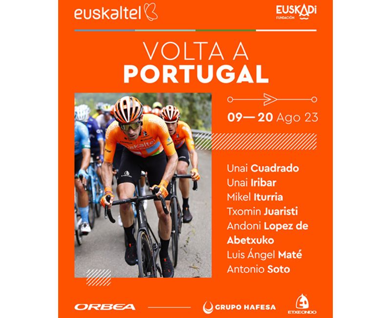 Euskaltel Euskadi Volta Portugal Euskaltel Euskadi Volta Portugal