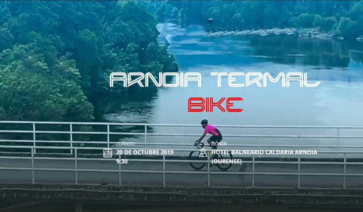 Últimos dorsales para la Arnoia Termal Bike