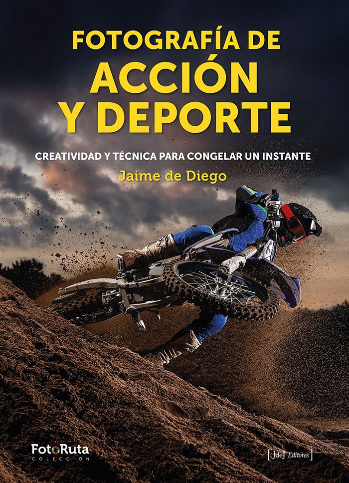 Portada libro Fotografía de Acción y Deporte Jaime de Diego 2023 Portada libro Fotografía de Acción y Deporte Jaime de Diego 2023