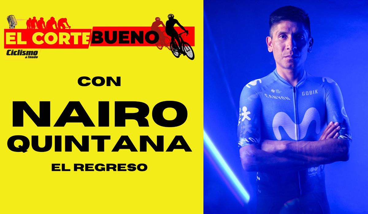 Nairo Quintana, entrevistado por Luis Pasamontes en "El Corte Bueno"