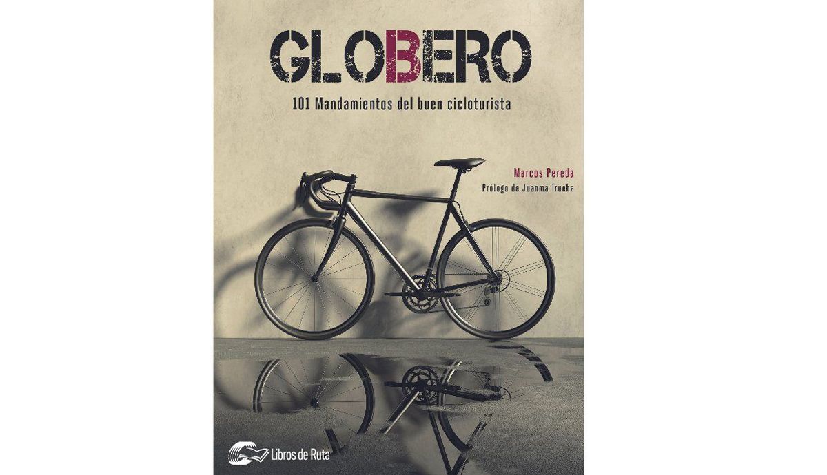 Portada del libro Globero. 101 mandamientos del buen cicloturista