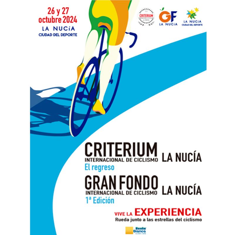 cartel Gran Fondo y Criterium La Nucia cartel Gran Fondo y Criterium La Nucia