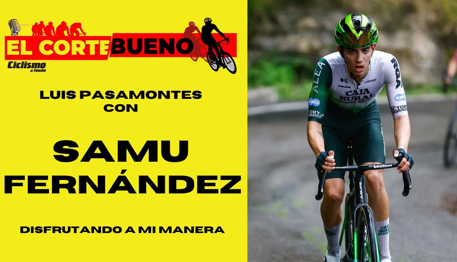 Samu Fernández, protagonista en El Corte Bueno Samu Fernández, protagonista en El Corte Bueno