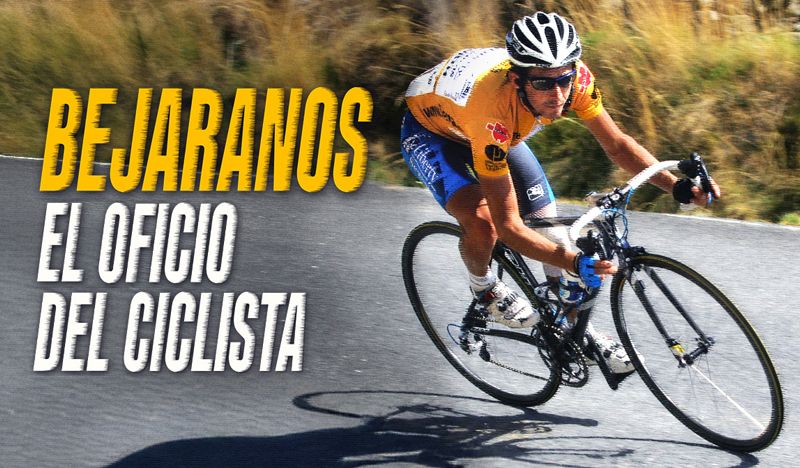 Bejaranos, el oficio del ciclistas Bejaranos, el oficio del ciclistas