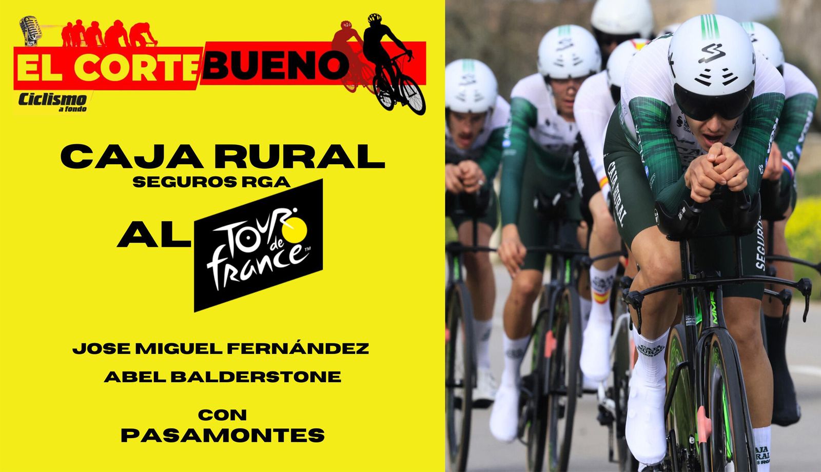 Abel Balderstone y Josemi Fernández analizan en El Corte Bueno la invitación al Tour de Francia para Caja Rural Seguros RGA