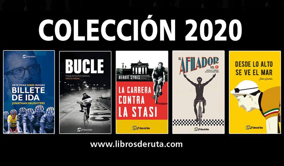Novedades Libros de Ruta 2020: ciclismo para leer