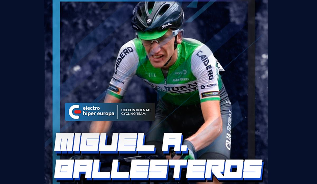 Miguel Ángel Ballesteros vuelve a la categoría Continental de la mano de Electro Hiper Europa