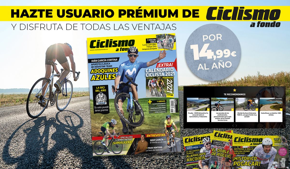 Descubre todo lo que puedes conseguir con tu suscripción Prémium Plus de Ciclismo a Fondo
