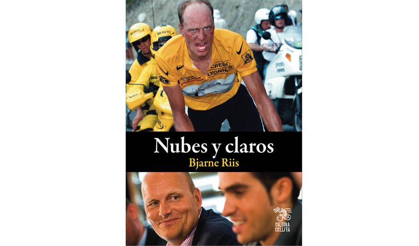 Nubes y claros, Bjarne Riis se sincera